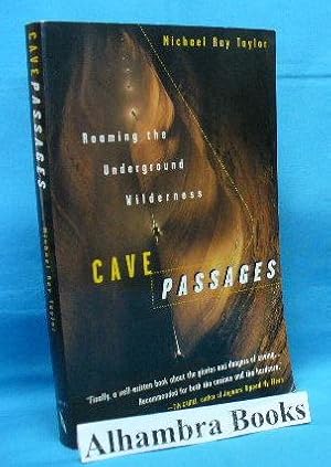 Image du vendeur pour Cave Passages : Roaming the Underground Wilderness mis en vente par Alhambra Books