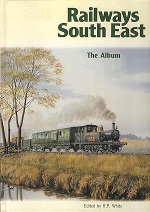 Image du vendeur pour Railways South East - The Album mis en vente par Joy Norfolk, Deez Books