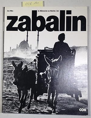Seller image for Zabalin. Die Mllmenschen von Mokattam, Cairo for sale by Antiquariat Trger