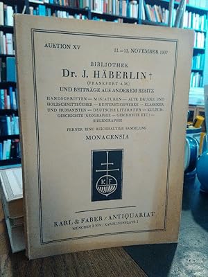 Bibliothek Dr. J. Häberlin (Frankfurt a. M.) und andere Beiträge. Auktion XV. 11.-13. November 1937.