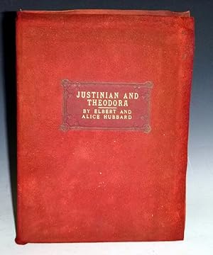 Justinian and Theodora; A Drama Being a Chapter of History and the One Gleam of Light During the ...