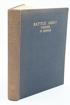 Bild des Verkufers fr Battle Abbey Under Thirty-Nine Kings. zum Verkauf von ATGBooks
