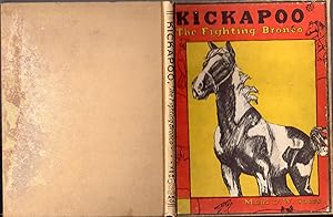 Imagen del vendedor de Kickapoo: The Fighting Bronco a la venta por Dorley House Books, Inc.