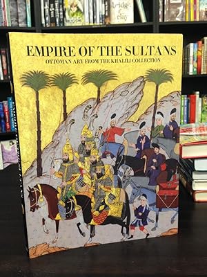 Image du vendeur pour Empire of the Sultans: Ottoman Art from the Khalili Collection mis en vente par THE PRINTED GARDEN, ABA, MPIBA