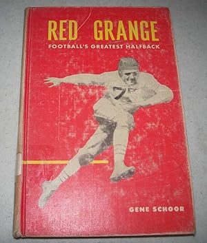 Image du vendeur pour Red Grange, Football's Greatest Halfback mis en vente par Easy Chair Books