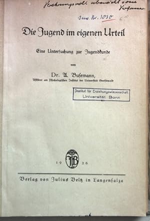 Die Jugend im eigenen Urteil: eine Untersuchung zur Jugendkunde.