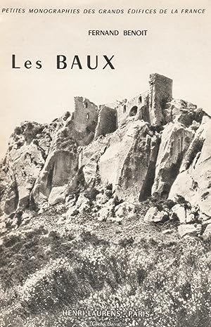Image du vendeur pour Les Baux, Petites Monographies des Grands Edifices de la France mis en vente par Livreavous