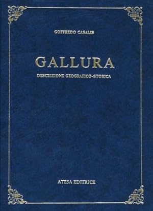 Bild des Verkufers fr Gallura. Descrizione geografico-storica. zum Verkauf von FIRENZELIBRI SRL