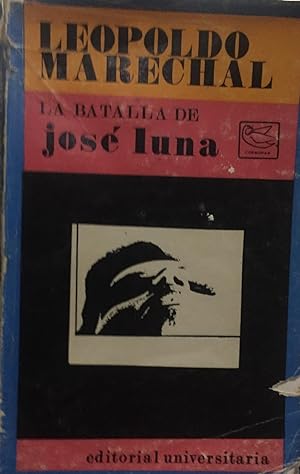 La batalla de José Luna