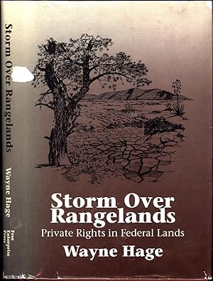 Immagine del venditore per Storm Over Rangelands / Private Rights in Federal Lands / A Project of the National Federal Lands Conference (SIGNED) venduto da Cat's Curiosities