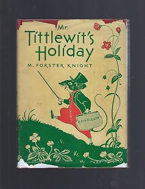 Mr. Tittlewit's Holiday 1940 HB/DJ