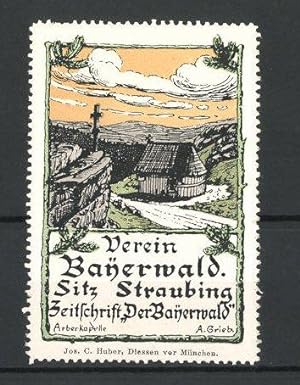 Bild des Verkufers fr Reklamemarke Zeitschrift Der Bayerwald, Blick auf die Arberkapelle zum Verkauf von Bartko-Reher