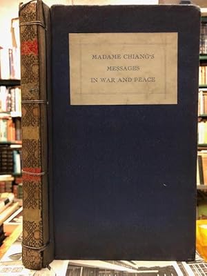 Seller image for War Messages and Other Selections [Madame Chiang's Messages in War and Peace] for sale by Foster Books - Stephen Foster - ABA, ILAB, & PBFA