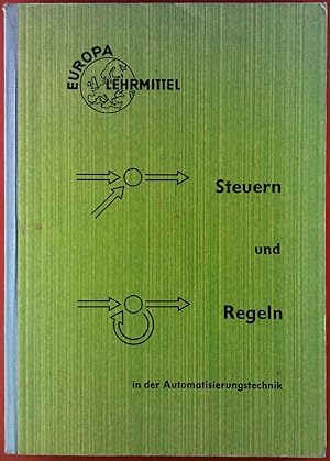 Bild des Verkufers fr Steuern und Regeln in der Automatisierungstechnik. Europa Lehrmittel. zum Verkauf von biblion2