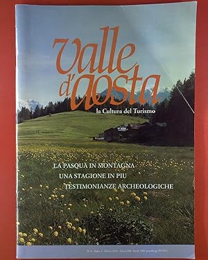 Bild des Verkufers fr Valle d aosta la Cultura del Turismo. N. 8 - Anno 3 - Marzo 1993. zum Verkauf von biblion2