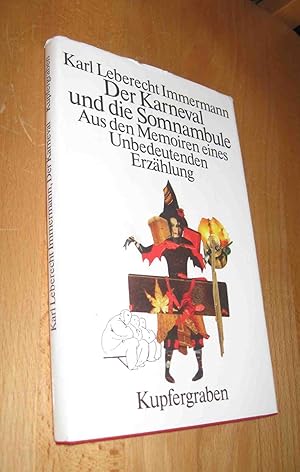 Bild des Verkufers fr Der Karneval und die Somnambule zum Verkauf von Dipl.-Inform. Gerd Suelmann