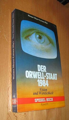 Bild des Verkufers fr Der Orwell- Staat 1984 zum Verkauf von Dipl.-Inform. Gerd Suelmann