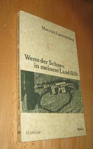 Immagine del venditore per Wenn der Schnee in meinem Land fllt venduto da Dipl.-Inform. Gerd Suelmann