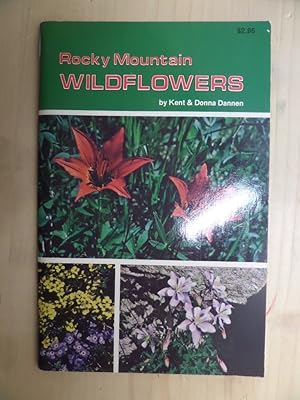 Image du vendeur pour Rocky Mountain Wildflowers by K. Dannen (1981-05-30) mis en vente par Archives Books inc.