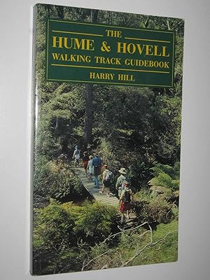 The Hume and Hovell Walking Track Guidebook