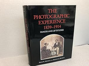 Bild des Verkufers fr THE PHOTOGRAPHIC EXPERIENCE1839-1914 : Images and Attitudes zum Verkauf von Gibbs Books