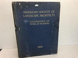 AMERICAN SOCIETY OF LANDSCAPE ARCHITECTS : Illustrations of Work of Members