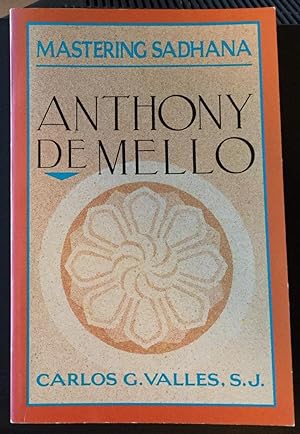 Seller image for Mastering Sadhana: On Retreat With Anthony De Mello for sale by Molly's Brook Books