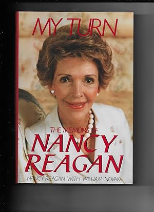 Imagen del vendedor de MY TURN: THE MEMOIRS OF NANCY REAGAN (Signed Copy) a la venta por Chaucer Bookshop ABA ILAB