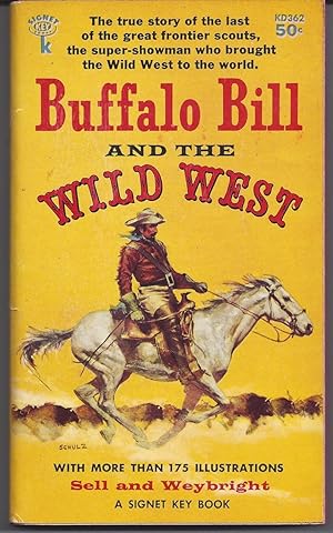 Image du vendeur pour Buffalo Bill and the Wild West mis en vente par Brenner's Collectable Books ABAA, IOBA