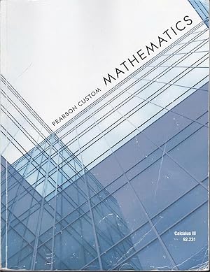 Seller image for Pearson Custom Mathematics: Calculus III 92.231 for sale by Zoar Books & Gallery