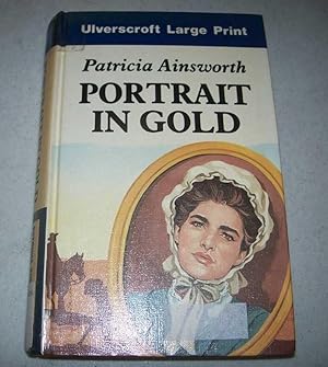 Seller image for Portrait in Gold (Large Print Edition) for sale by Easy Chair Books