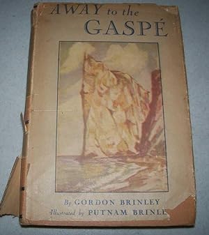 Imagen del vendedor de Away to the Gaspe a la venta por Easy Chair Books