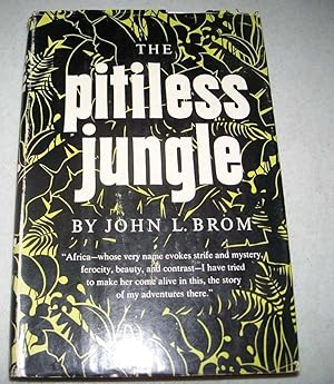 Seller image for The Pitiless Jungle for sale by Easy Chair Books