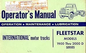 Operator's Manual Fleetstar Models 1900 thru 2000 D Series Operation Maintenance Lubrication