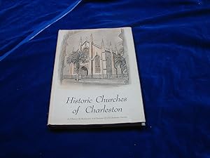 Bild des Verkufers fr Historic Churches of Charleston zum Verkauf von Rodney"s Books