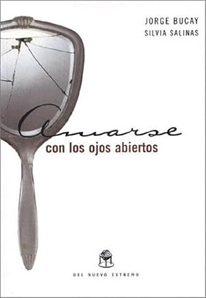 Imagen del vendedor de Amarse Con Los Ojos Abiertos (Spanish Edition) a la venta por Von Kickblanc