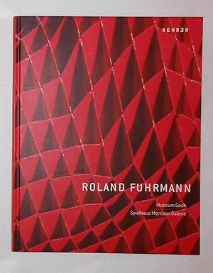 Seller image for Roland Fuhrmann - Valuta (Museum Goch, Goch 13 August - 15 October 2006) for sale by David Bunnett Books