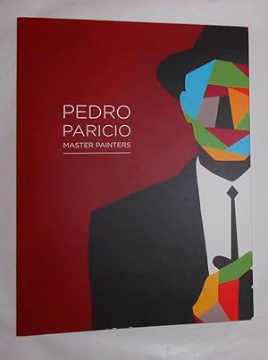 Immagine del venditore per Pedro Paricio - Master Painters (Halcyon Gallery, London 2011) venduto da David Bunnett Books