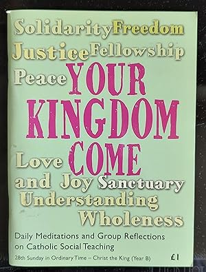 Image du vendeur pour Your Kingdom Come: Daily Meditations and Group Reflections mis en vente par Shore Books