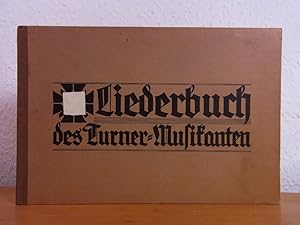 Liederbuch des Turner-Musikanten. 100 deutsche Lieder in leicht spielbarem Klavierfach für den Ge...