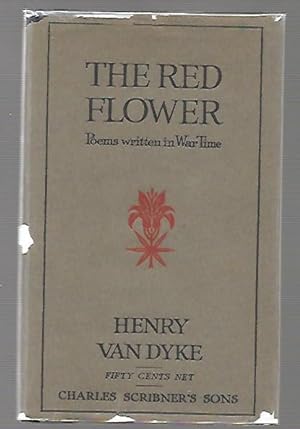 Bild des Verkufers fr The Red Flower Poems Written in War Time zum Verkauf von K. L. Givens Books