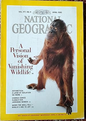 Image du vendeur pour National Geographic Magazine April, 1990 / "A Personal Vision of Vanishing Wildlife," "Antarctica: A Land of Isolation no More," "Change Comes Slowly for Japanese Women," "When the Wall Fell - Berlin's Ode to Joy." mis en vente par Shore Books