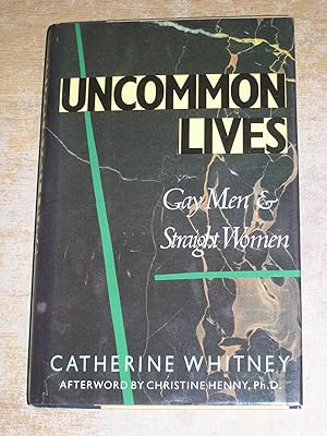 Uncommon Lives: Gay Men and Straight Women