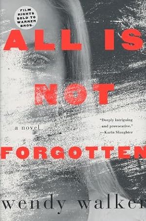 Imagen del vendedor de All Is Not Forgotten: A Novel a la venta por Kenneth A. Himber