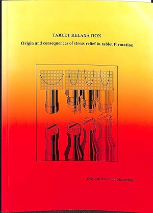 Immagine del venditore per Tablet Relaxation. Origin and consequnces of stress relief in tablet formation venduto da WeBuyBooks