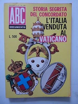 Seller image for STORIA SEGRETA DEL CONCORDATO: L'ITALIA VENDUTA AL VATICANO for sale by Historia, Regnum et Nobilia
