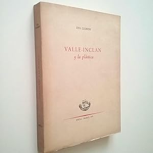 Seller image for Valle-Incln y la plstica for sale by MAUTALOS LIBRERA