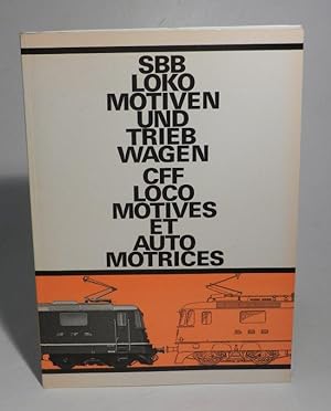 Seller image for SBB Lokomotiven und Triebwagen. Hrsg. vom Generalsekretariat SBB / CFF Locomotives et automotrices. Edit par le Secrtariat gnral CFF. for sale by Antiquariat Dr. Lorenz Kristen