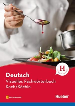 Seller image for Visuelles Fachwrterbuch Koch/Kchin: Buch mit Audios online (Visuelle Fachwrterbcher) for sale by unifachbuch e.K.