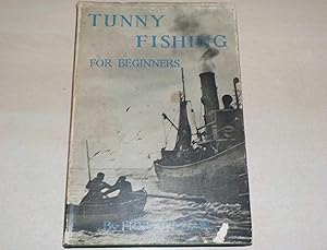 Tunny Fishing for Beginners